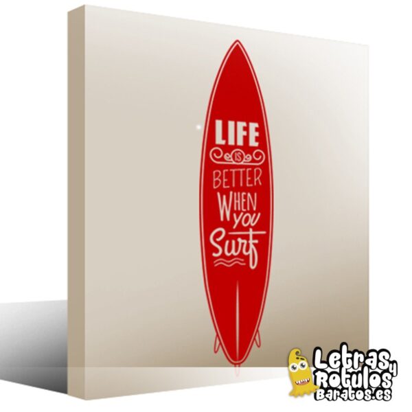 Life is better when you surf