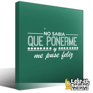 No sabía que ponerme