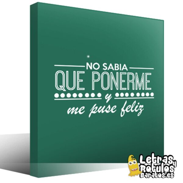 No sabía que ponerme