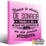 Nunca te olvides de sonreir