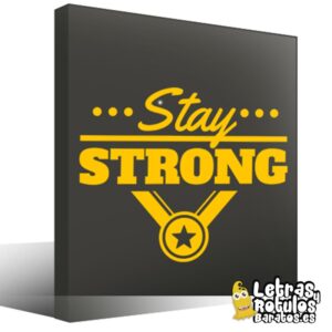 Stay strong